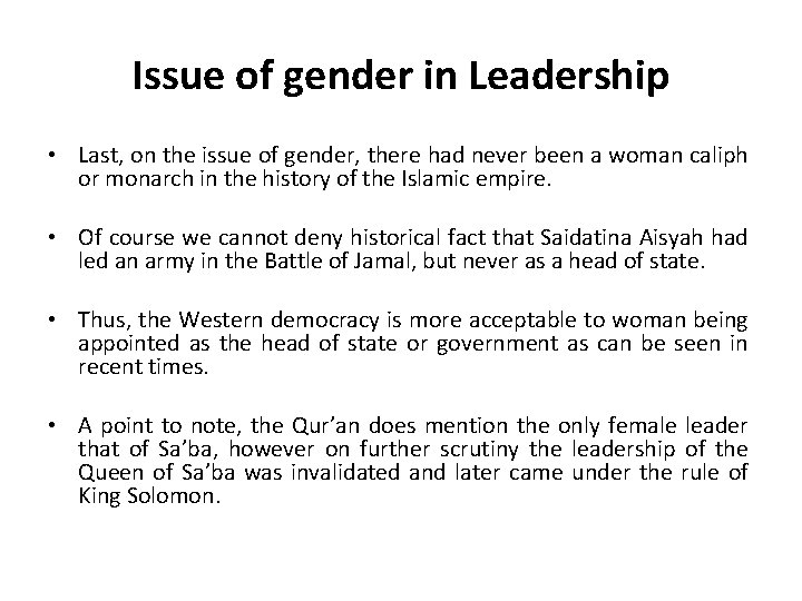 Issue of gender in Leadership • Last, on the issue of gender, there had Issue of gender in Leadership • Last, on the issue of gender, there had