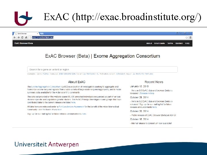 Ex. AC (http: //exac. broadinstitute. org/) 