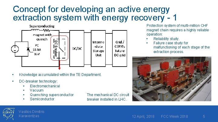 Concept for developing an active energy extraction system with energy recovery - 1 Protection