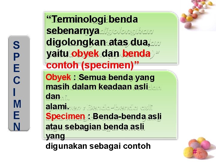 S P E C I M E N “Terminologi benda sebenarnya digolongkan atas dua, S P E C I M E N “Terminologi benda sebenarnya digolongkan atas dua,