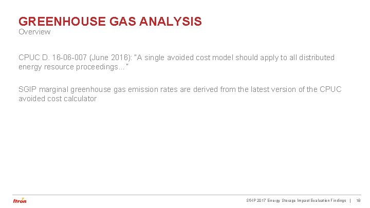 GREENHOUSE GAS ANALYSIS Overview CPUC D. 16 -06 -007 (June 2016): “A single avoided GREENHOUSE GAS ANALYSIS Overview CPUC D. 16 -06 -007 (June 2016): “A single avoided