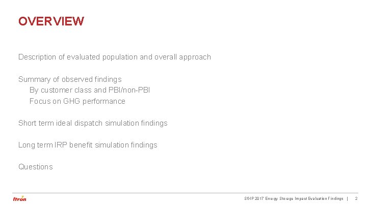 OVERVIEW Description of evaluated population and overall approach Summary of observed findings By customer OVERVIEW Description of evaluated population and overall approach Summary of observed findings By customer