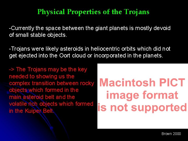 Physical Properties of the Trojans -Currently the space between the giant planets is mostly