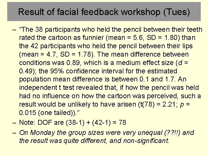 Result of facial feedback workshop (Tues) – “The 38 participants who held the pencil