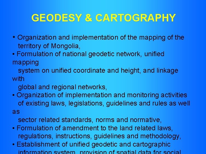 GEODESY & CARTOGRAPHY • Organization and implementation of the mapping of the territory of