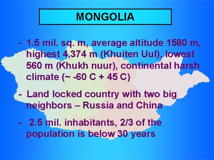 MONGOLIA - 1. 5 mil. sq. m, average altitude 1580 m, highest 4, 374