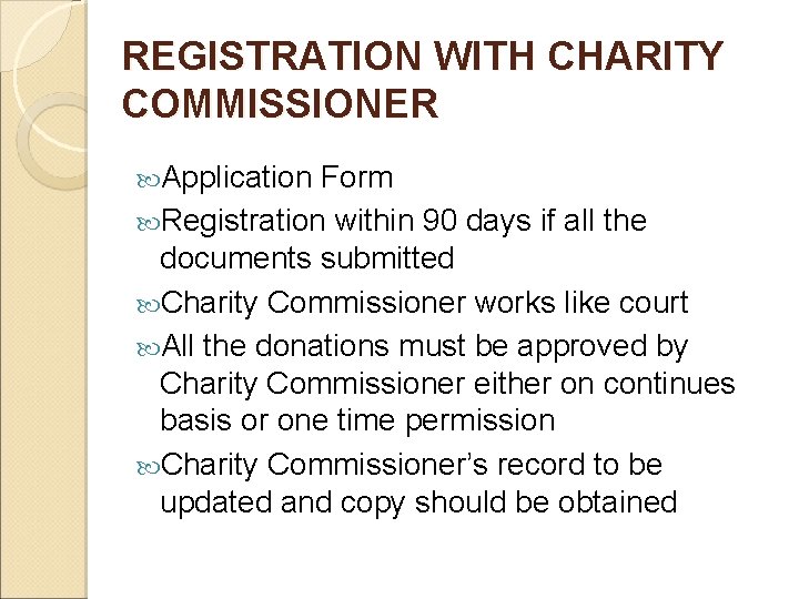 REGISTRATION WITH CHARITY COMMISSIONER Application Form Registration within 90 days if all the documents