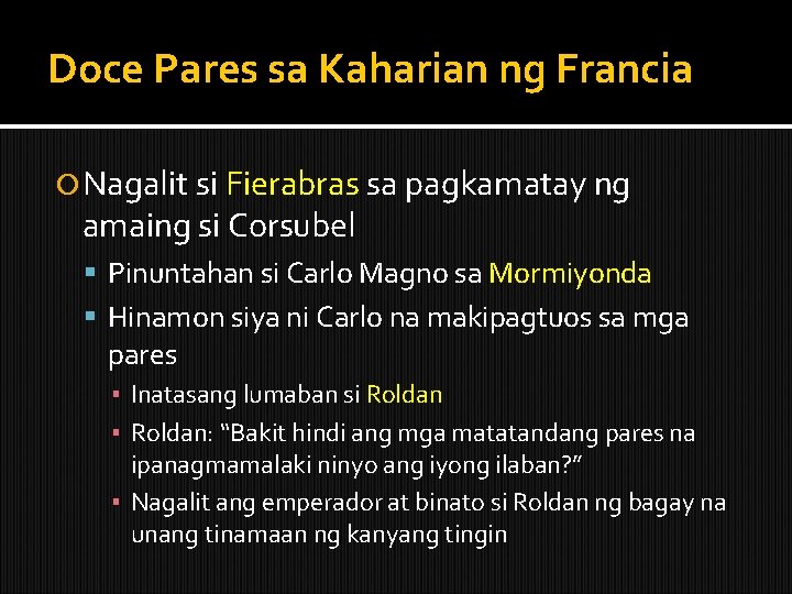 Doce Pares sa Kaharian ng Francia Nagalit si Fierabras sa pagkamatay ng amaing si