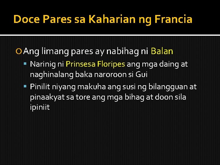 Doce Pares sa Kaharian ng Francia Ang limang pares ay nabihag ni Balan Narinig