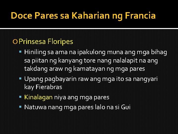 Doce Pares sa Kaharian ng Francia Prinsesa Floripes Hiniling sa ama na ipakulong muna