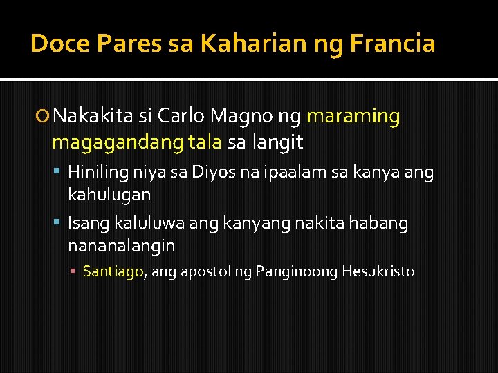 Doce Pares sa Kaharian ng Francia Nakakita si Carlo Magno ng maraming magagandang tala