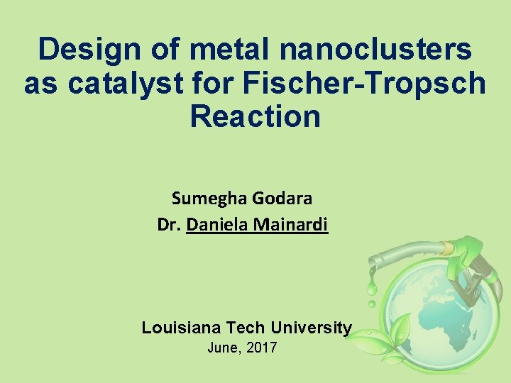 Design of metal nanoclusters as catalyst for FischerTropsch