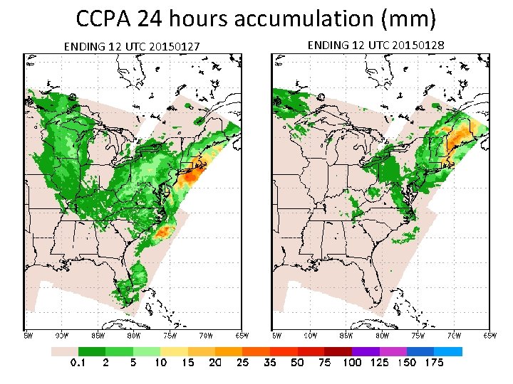 CCPA 24 hours accumulation (mm) ENDING 12 UTC 20150127 ENDING 12 UTC 20150128 