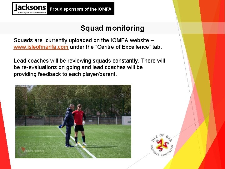 Proud sponsors of the IOMFA Squad monitoring Squads are currently uploaded on the IOMFA