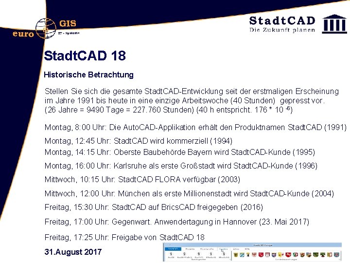 Stadt. CAD 18 Historische Betrachtung Stellen Sie sich die gesamte Stadt. CAD-Entwicklung seit der