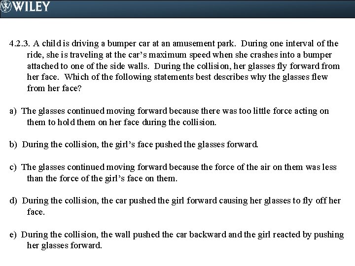 4. 2. 3. A child is driving a bumper car at an amusement park.