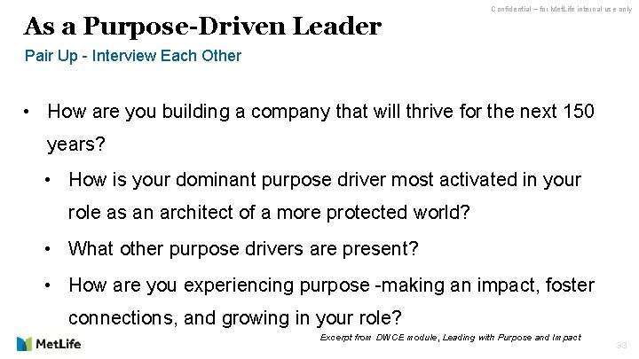 As a Purpose-Driven Leader Confidential – for Met. Life internal use only Pair Up