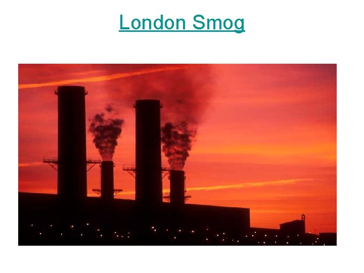 London Smog 