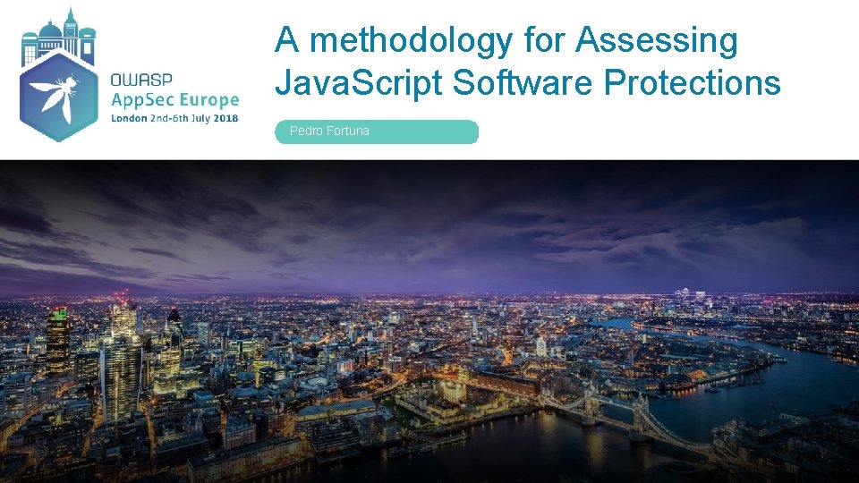 A methodology for Assessing Java Script Software Protections