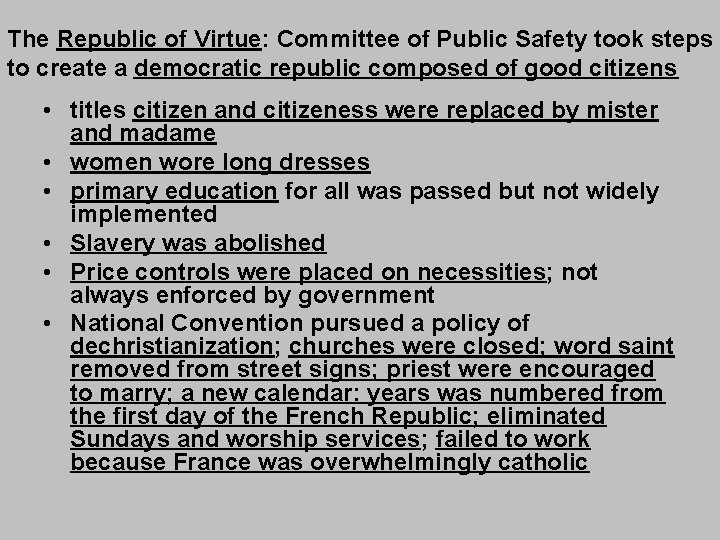 The Republic of Virtue: Committee of Public Safety took steps to create a democratic
