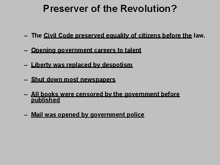 Preserver of the Revolution? – The Civil Code preserved equality of citizens before the