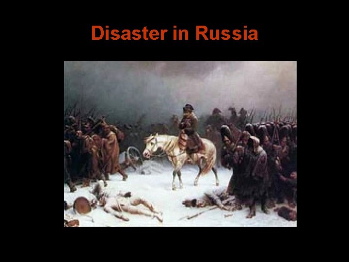 Disaster in Russia 