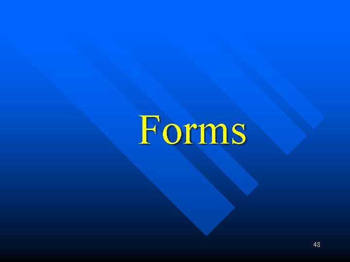 Forms 48 