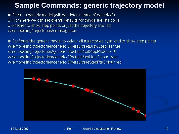 Sample Commands: generic trajectory model # Create a generic model (will get default name