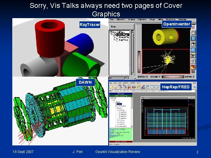 Sorry, Vis Talks always need two pages of Cover Graphics Ray. Tracer DAWN 18