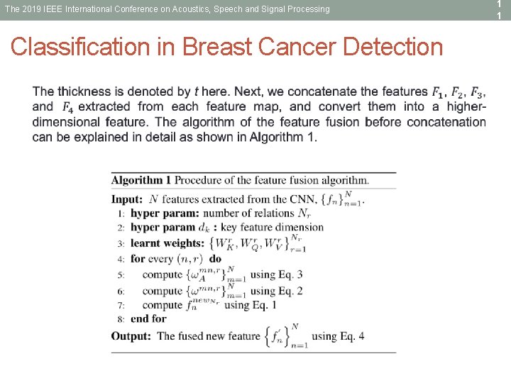 The 2019 IEEE International Conference on Acoustics, Speech and Signal Processing Classification in Breast The 2019 IEEE International Conference on Acoustics, Speech and Signal Processing Classification in Breast