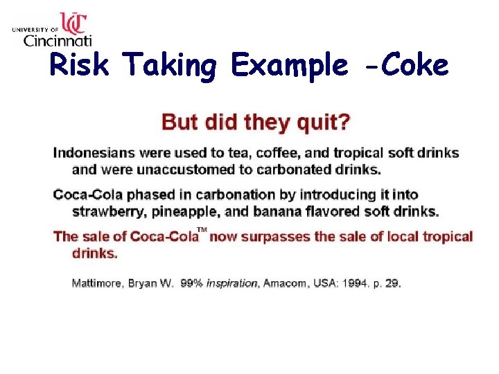 Risk Taking Example -Coke 