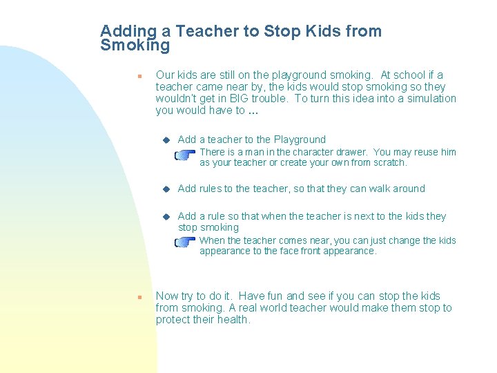 Adding a Teacher to Stop Kids from Smoking n Our kids are still on Adding a Teacher to Stop Kids from Smoking n Our kids are still on