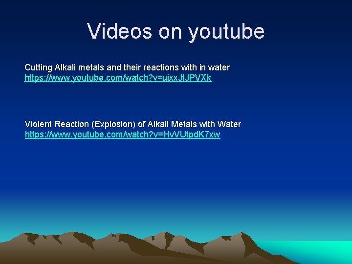 Videos on youtube Cutting Alkali metals and their reactions with in water https: //www.