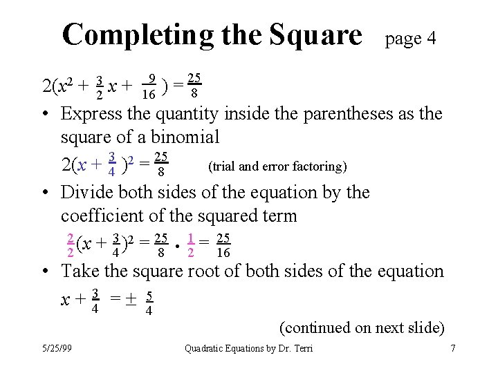 Completing the Square 2(x 2 3 2 9 16 page 4 25 =8 +