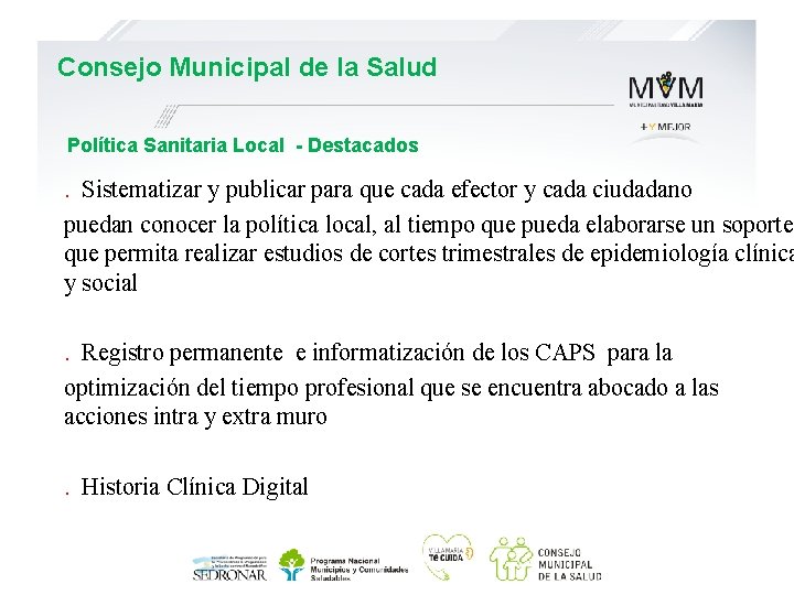 Consejo Municipal de la Salud Política Sanitaria Local - Destacados . Sistematizar y publicar