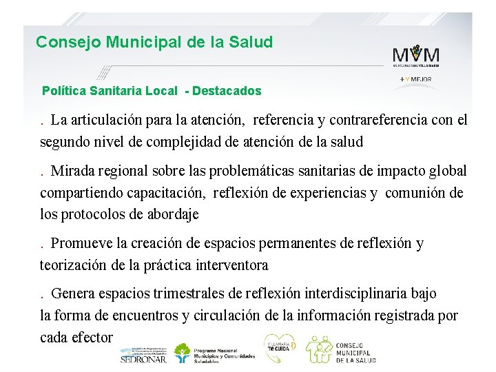 Consejo Municipal de la Salud Política Sanitaria Local - Destacados . La articulación para