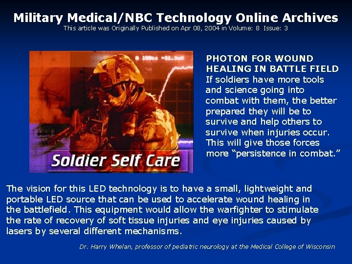 Military Medical/NBC Technology Online Archives This article was Originally Published on Apr 08, 2004