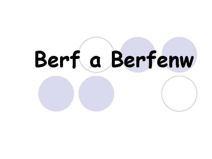 Berf a Berfenw 