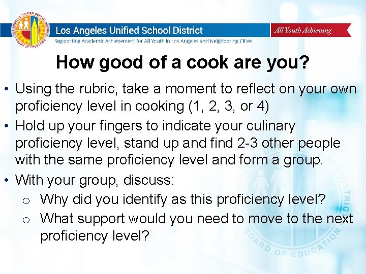 How good of a cook are you? • Using the rubric, take a moment