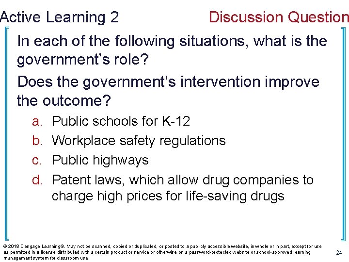 Active Learning 2 Discussion Question In each of the following situations, what is the