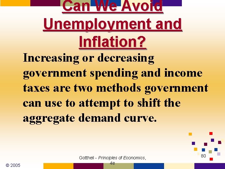 Can We Avoid Unemployment and Inflation? Increasing or decreasing government spending and income taxes