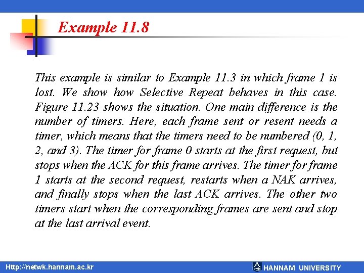 Example 11. 8 This example is similar to Example 11. 3 in which frame