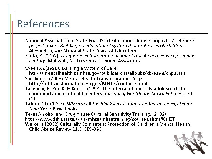 References National Association of State Board's of Education Study Group (2002). A more perfect