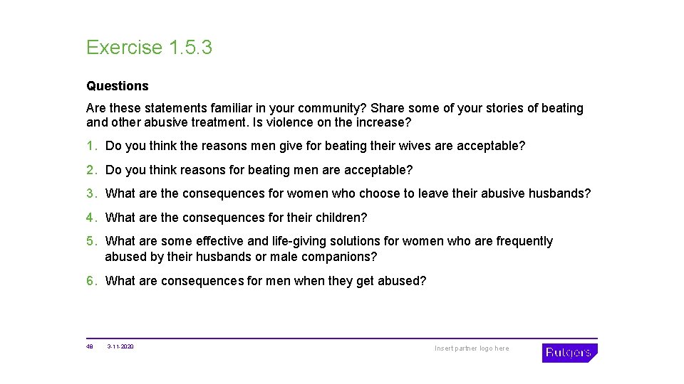 Exercise 1. 5. 3 Questions Are these statements familiar in your community? Share some