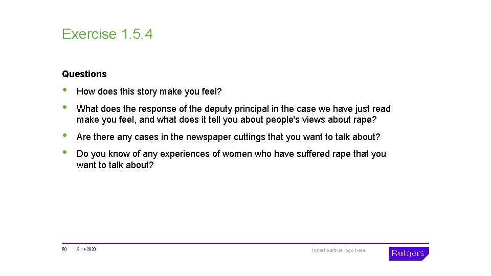 Exercise 1. 5. 4 Questions • • How does this story make you feel?