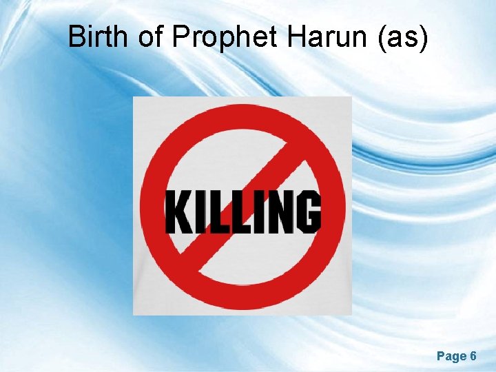 Birth of Prophet Harun (as) Page 6 