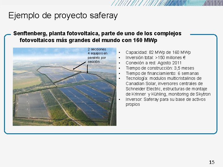 Ejemplo de proyecto saferay Senftenberg, planta fotovoltaica, parte de uno de los complejos fotovoltaicos