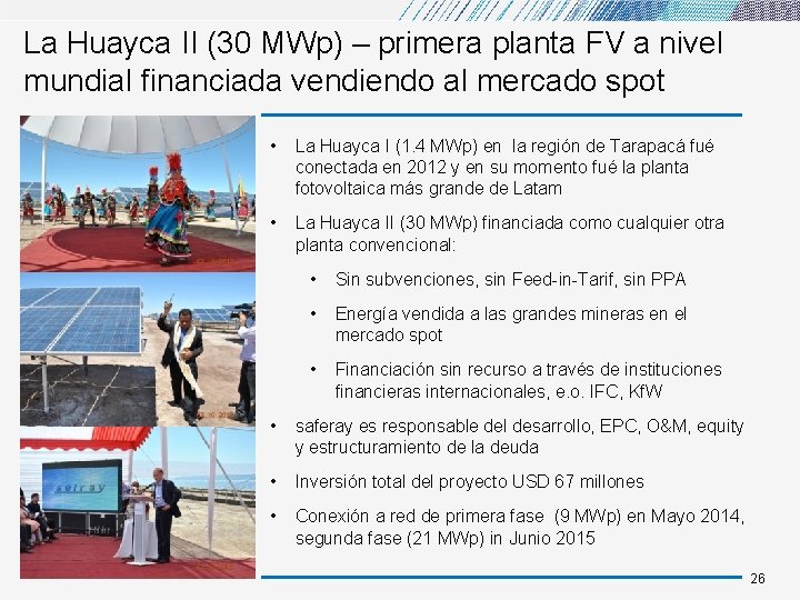 La Huayca II (30 MWp) – primera planta FV a nivel mundial financiada vendiendo