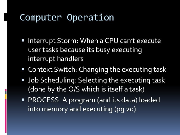 Computer Operation Interrupt Storm: When a CPU can’t execute user tasks because its busy