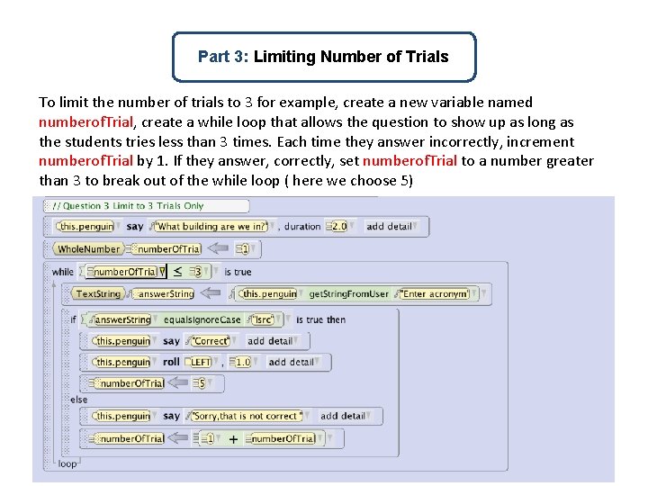 Part 3: Limiting Number of Trials To limit the number of trials to 3